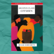 Second-Class Citizen by Buchi Emecheta, Nigeria