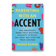 Parenting with an Accent