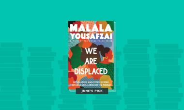 book cover for We Are Displaced by Malala Yousafzai against a teal background with book silhouettes