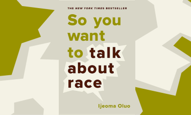 July Book Club - So You Want To Talk About Race by Ijeoma Oluo