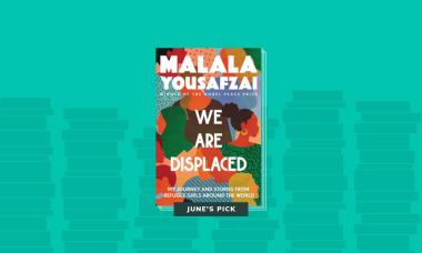 book cover for We Are Displaced by Malala Yousafzai against a teal background with book silhouettes