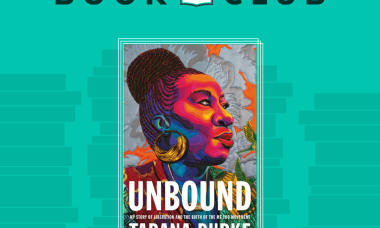 Unbound: My Story of Liberation and the Birth of the Me Too Movement by Tarana Burke